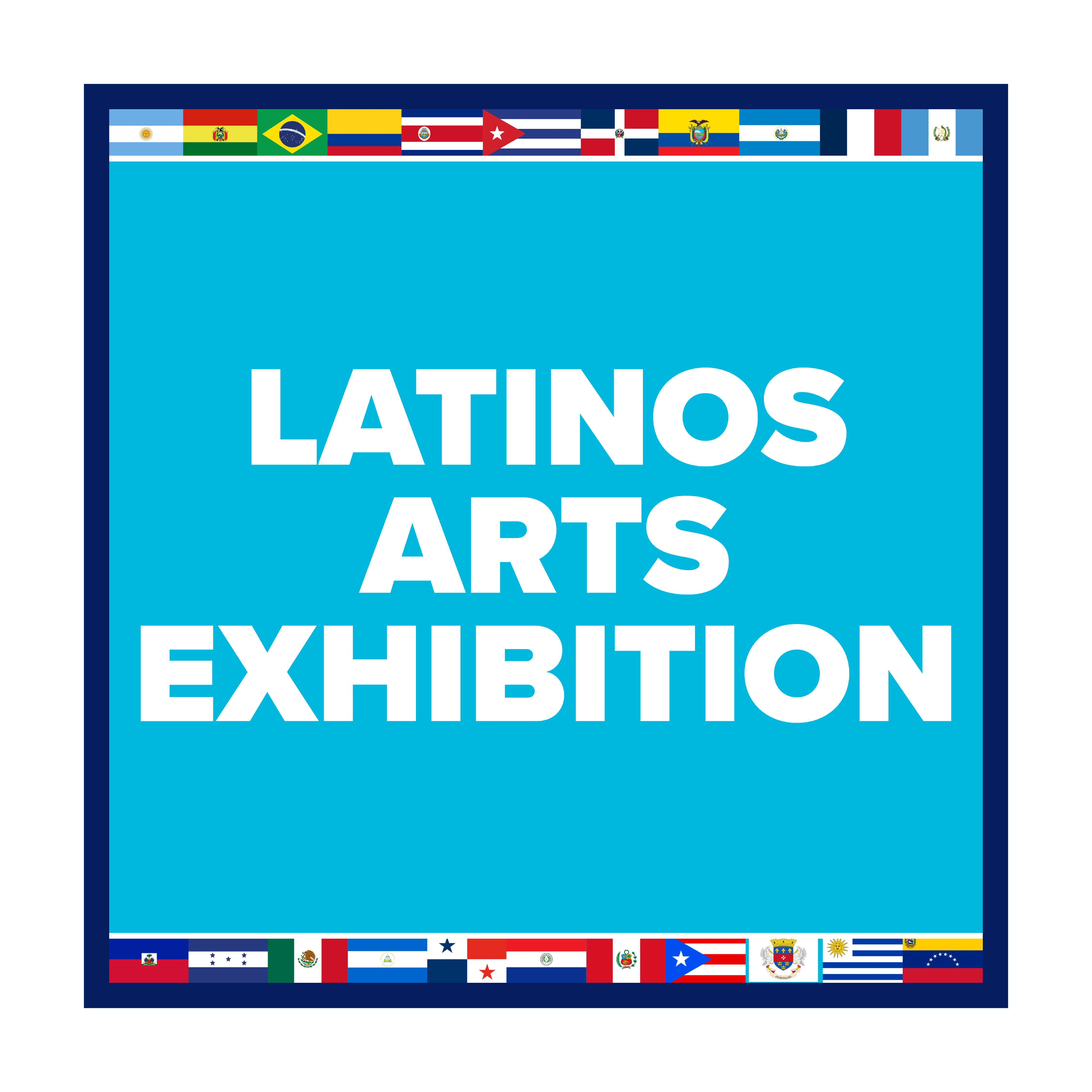Latino Arts Exhibition